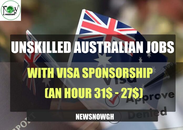 Unskilled Australian Jobs with Visa Sponsorship