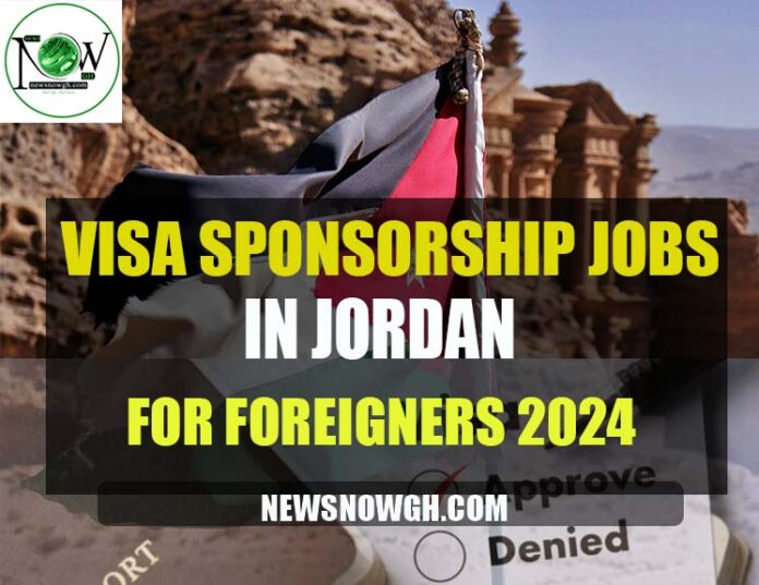 Visa Sponsorship Jobs in Jordan