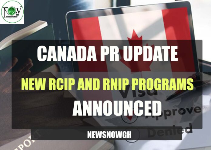 Canada New RCIP and RNIP Programs