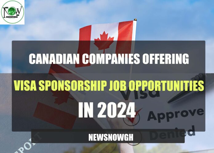Canadian Visa Sponsorship Opportunities