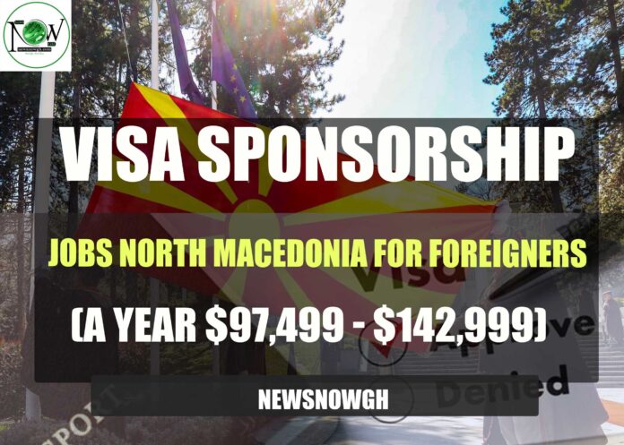 Visa Sponsorship Jobs North Macedonia
