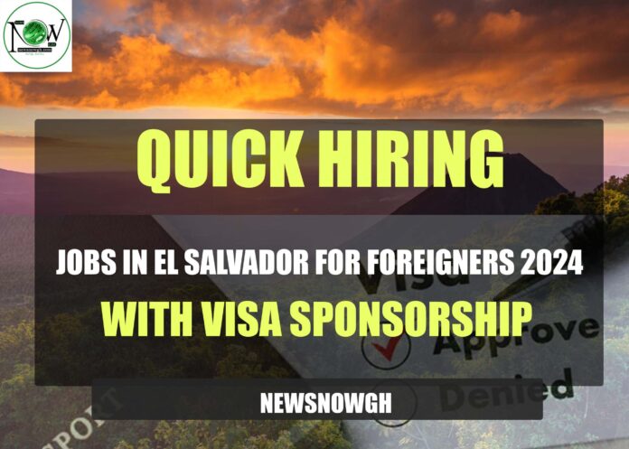 Jobs in El Salvador for Foreigners