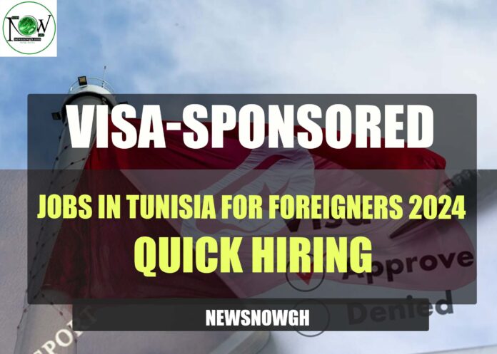 Jobs in Tunisia for Foreigners