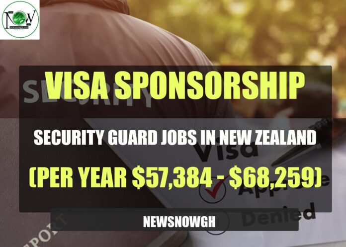 Visa Sponsorship Security Guard Jobs in New Zealand