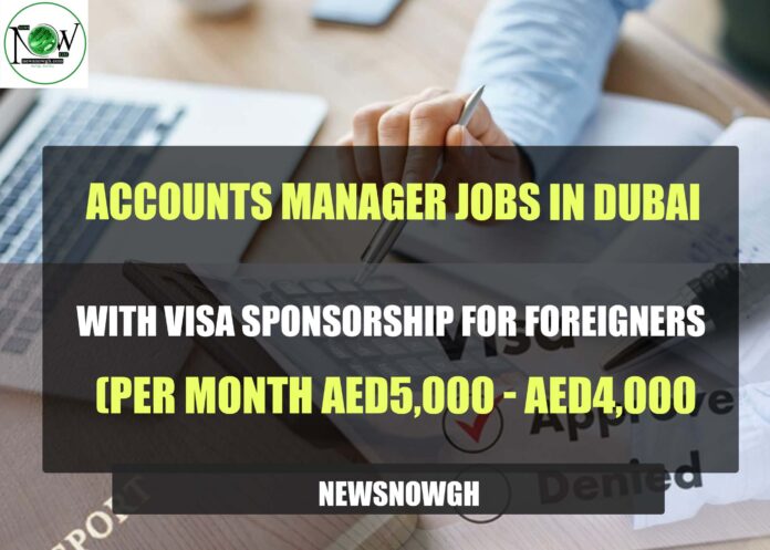 Accounts Manager Jobs in Dubai