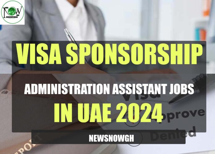 Administration Assistant Jobs in UAE