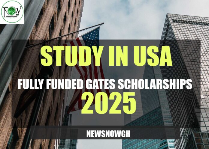 Fully Funded Gates Scholarships Fully Funded Gates Scholarships