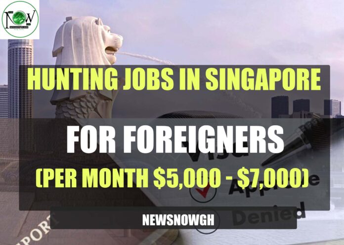 Hunting Jobs in Singapore for Foreigners
