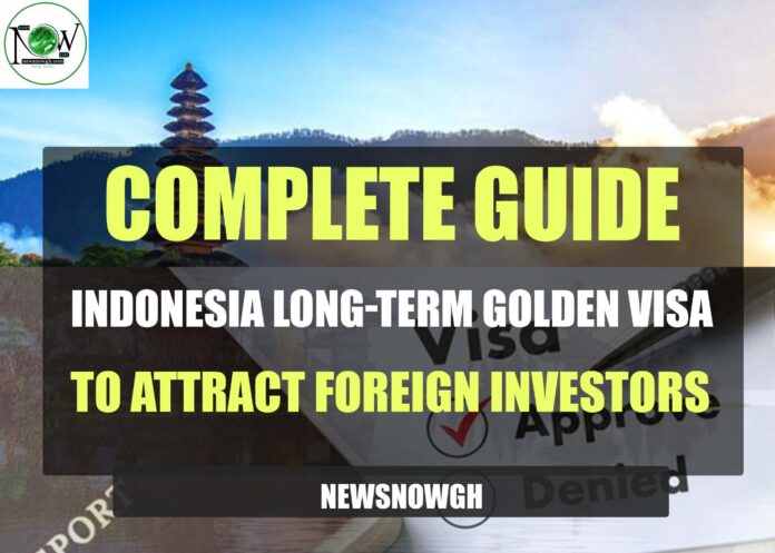 Indonesia Long-Term Golden Visa