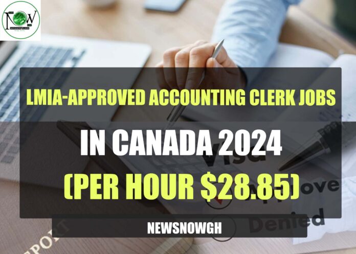 LMIA-Approved Accounting Clerk Jobs in Canada