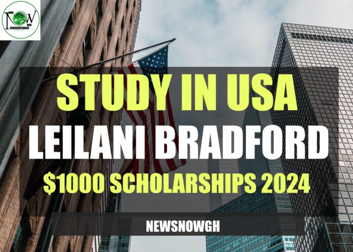 Leilani Bradford $1000 Scholarships