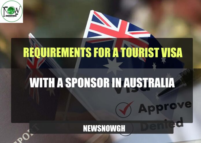 Requirements for a Tourist Visa with a Sponsor in Australia