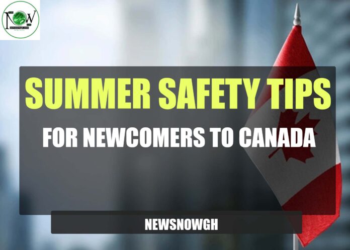 Summer Safety Tips For Newcomers to Canada