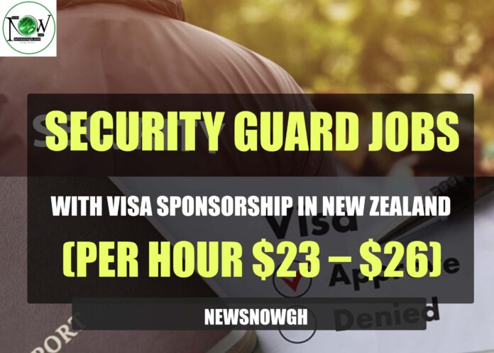 Security Guard Jobs with Visa Sponsorship in New Zealand