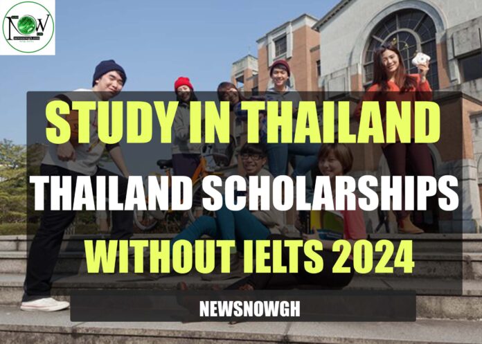 Thailand Scholarships Without IELTS