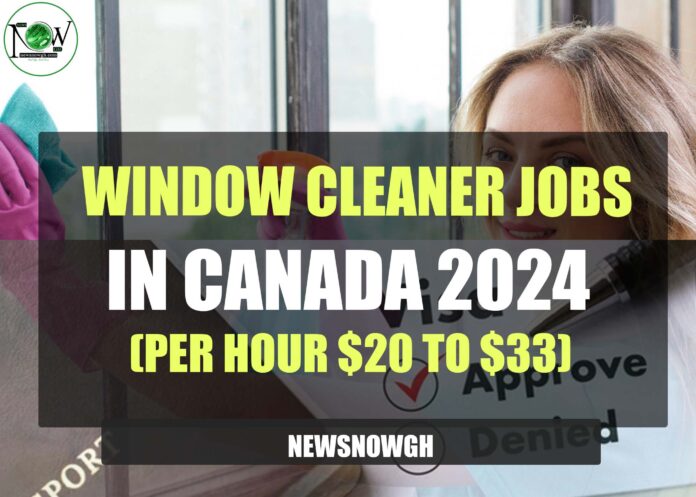 Window Cleaner Jobs In Canada