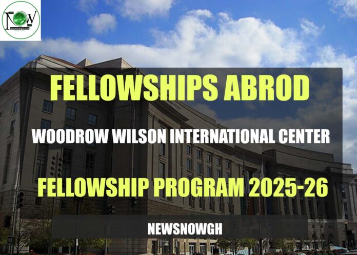 Woodrow Wilson International Center Fellowship Program