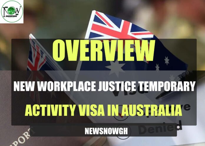 New Workplace Justice Temporary Activity Visa