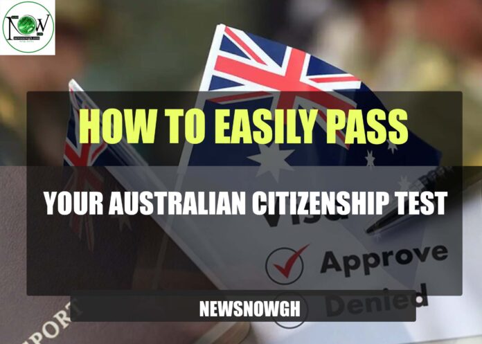 How to Easily Pass Your Australian Citizenship Test