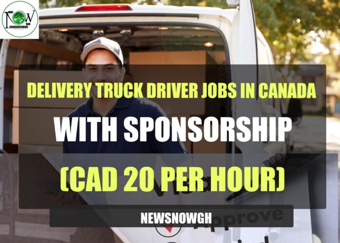 Delivery Truck Driver Jobs in Canada