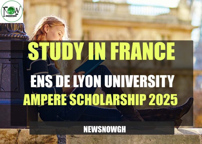 ENS de Lyon University Ampere Scholarship