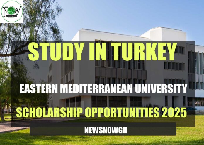 Eastern Mediterranean University Scholarships