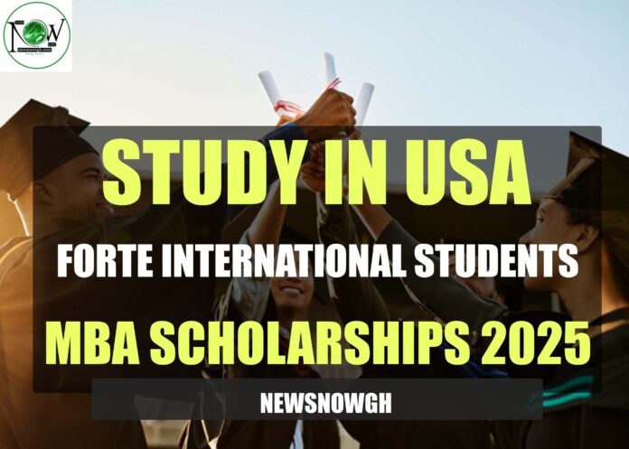 Forte International Students MBA Scholarships