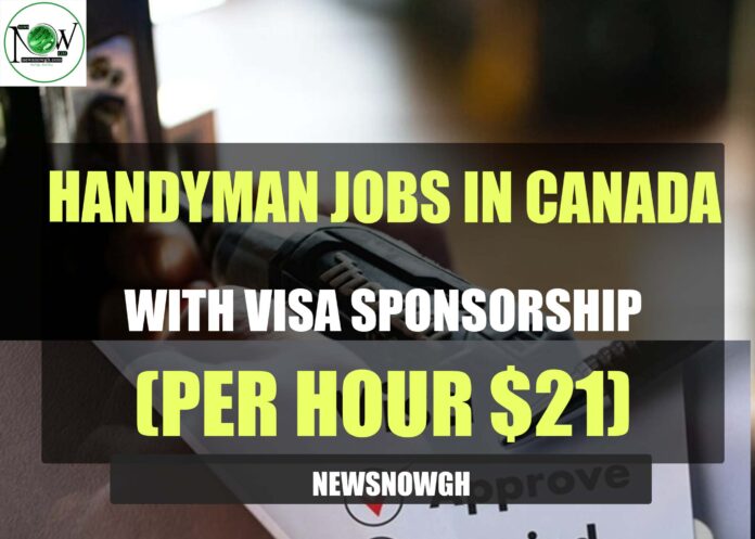 Handyman Jobs in Canada with Visa Sponsorship