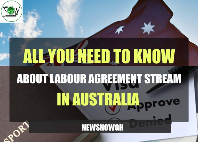 Labour Agreement Stream in Australia