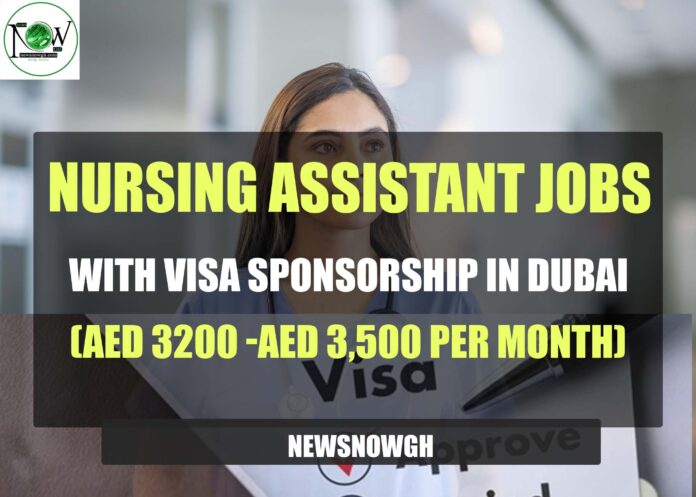 Nursing Assistant Jobs with Visa Sponsorship in Dubai