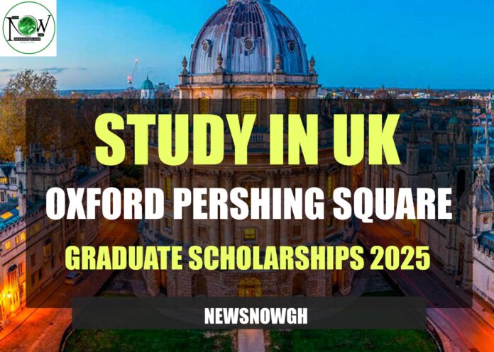Oxford Pershing Square Graduate Scholarships