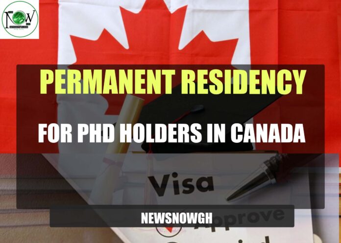 Permanent Residency for PhD Holders in Canada