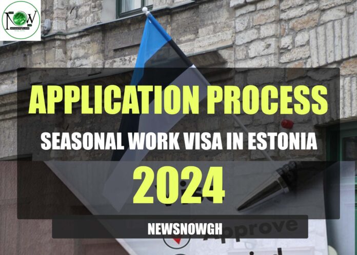 Seasonal Work Visa in Estonia