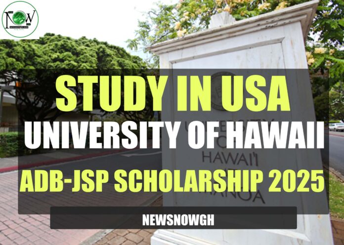 University of Hawaii ADB-JSP Scholarship