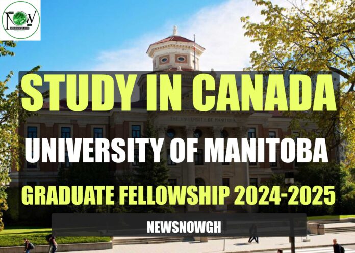 University of Manitoba Graduate Fellowship