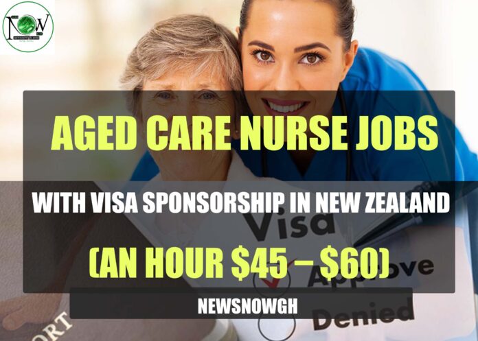 Aged Care Nurse Jobs with Visa Sponsorship in New Zealand