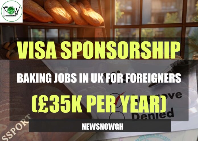 Visa Sponsorship Baking Jobs in UK for Foreigners