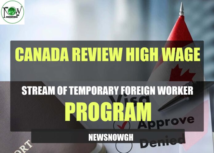 Canada Review High Wage Stream