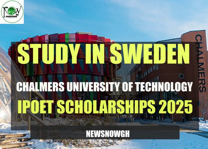 Chalmers University of Technology IPOET Scholarships