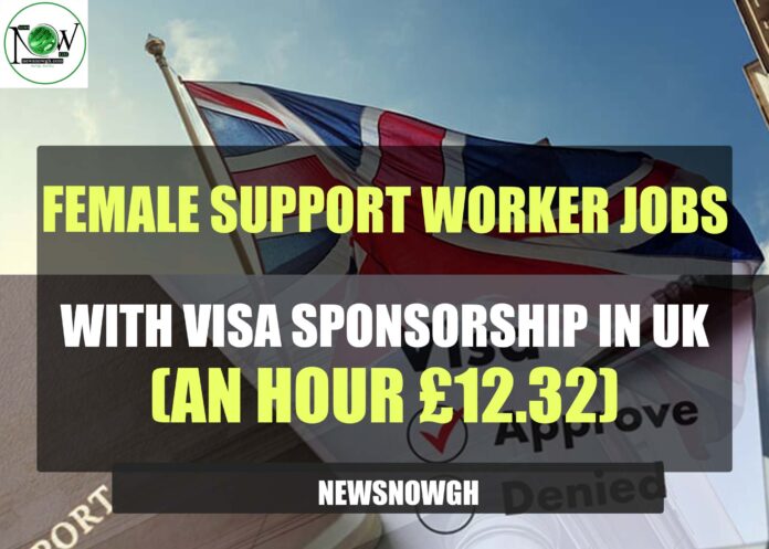 Female Support Worker Jobs with Visa Sponsorship in UK