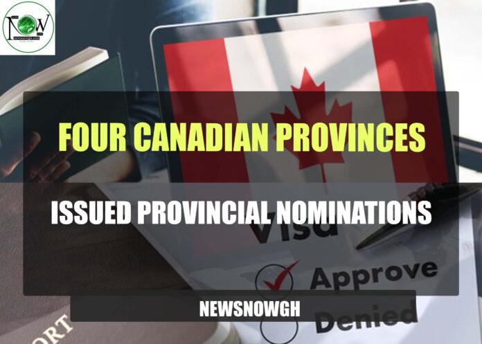Four Canadian Provinces Issued Provincial Nominations