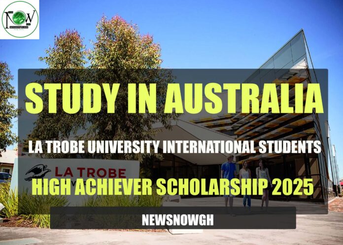 La Trobe University International Students High Achiever Scholarship