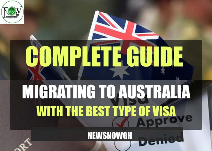 Migrating to Australia with the Best Type of Visa