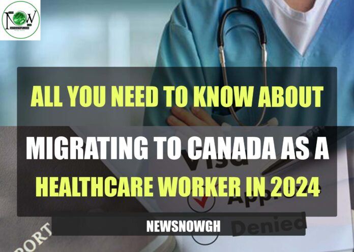 Migrating to Canada as a Healthcare Worker
