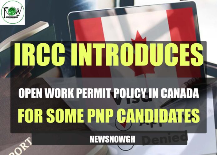 Open Work Permit Policy in Canada