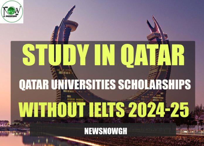 Qatar Universities Scholarships Without IELTS