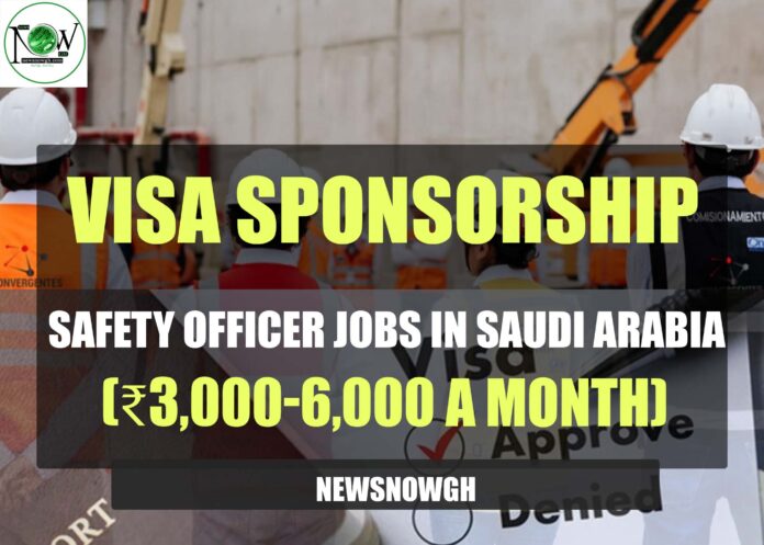 Safety Officer Jobs in Saudi Arabia