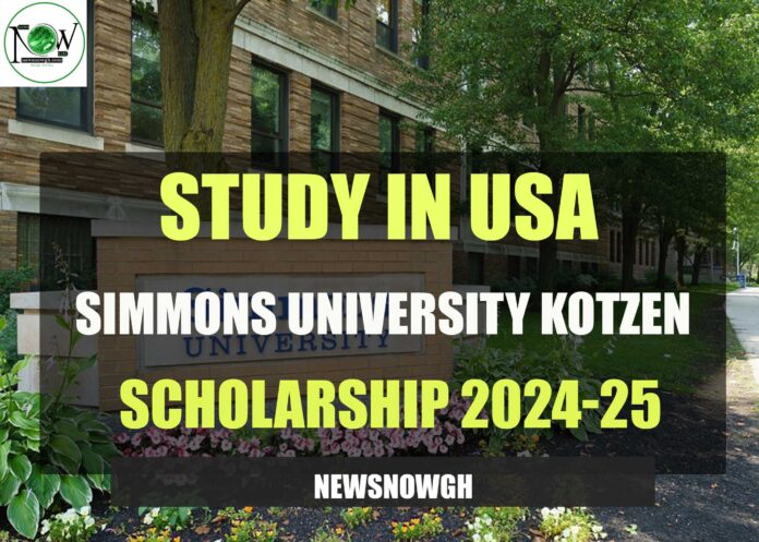 Simmons University Kotzen Scholarships