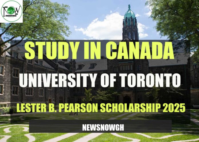 University Of Toronto Lester B. Pearson Scholarship