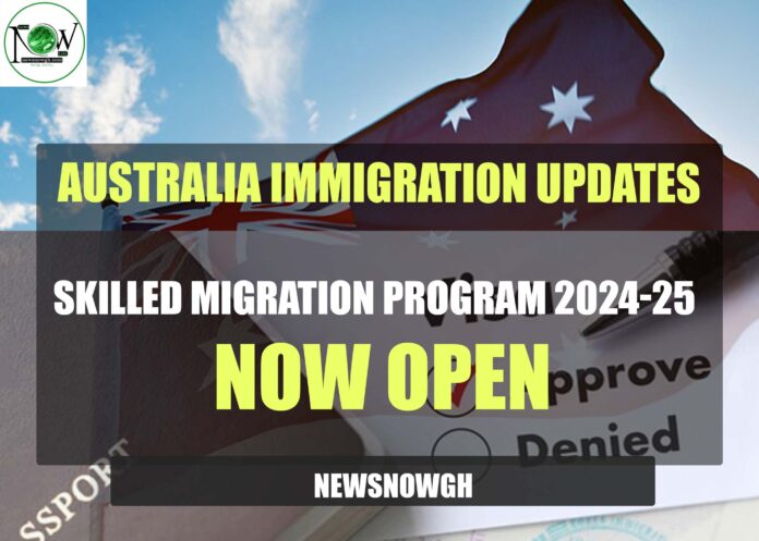 Skilled Migration Program 2024-25